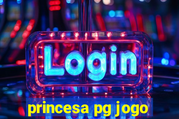 princesa pg jogo